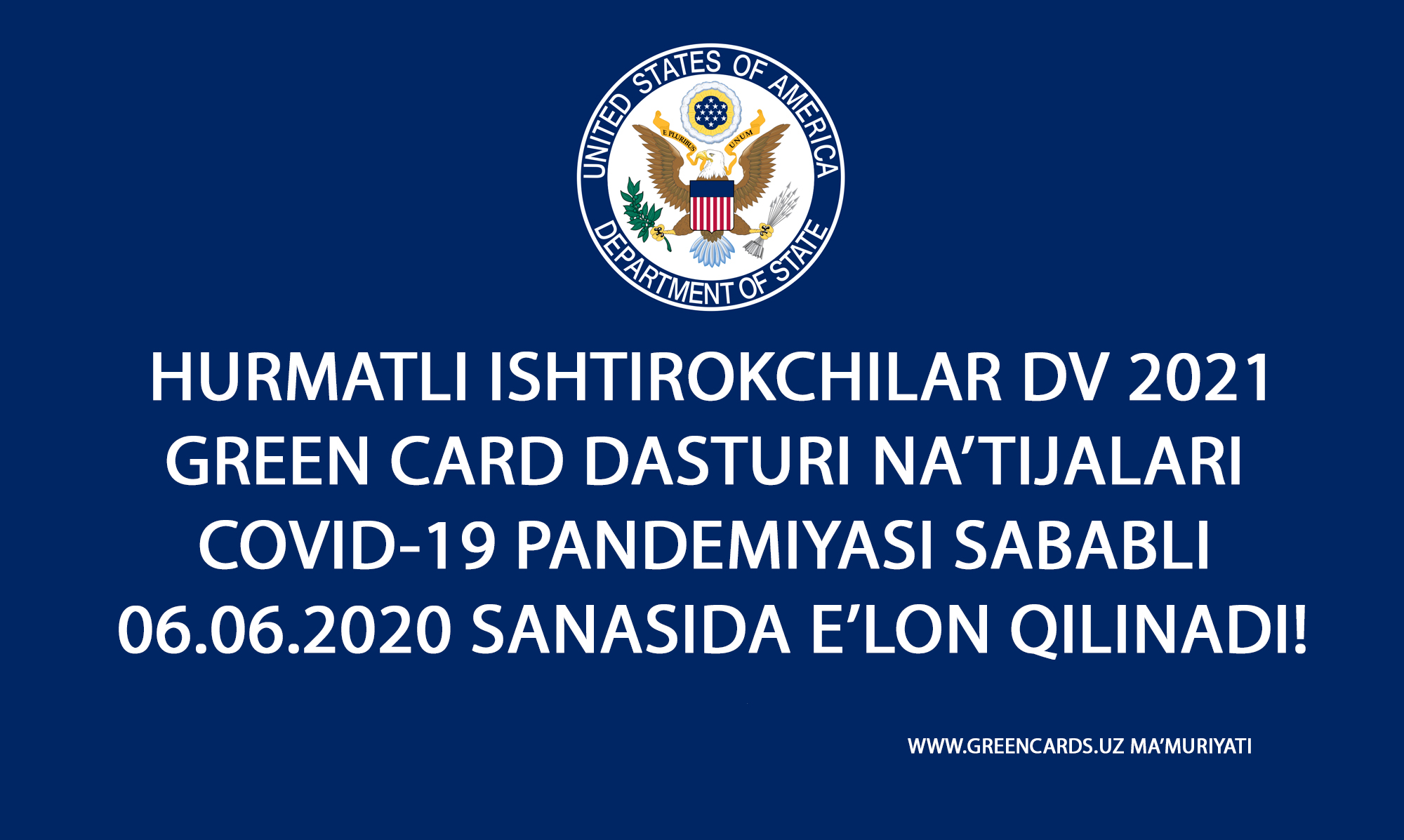 DV 2021 GREEN CARD DASTURI NA'TIJALARI CHIQISH SANASI O'ZGARDI.